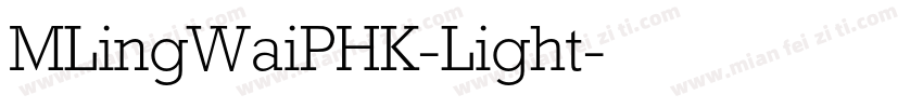 MLingWaiPHK-Light字体转换