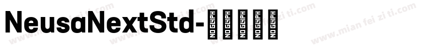 NeusaNextStd字体转换