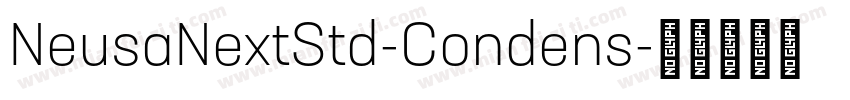 NeusaNextStd-Condens字体转换