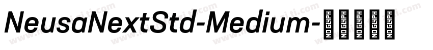 NeusaNextStd-Medium字体转换
