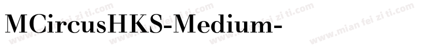 MCircusHKS-Medium字体转换