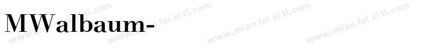 MWalbaum字体转换