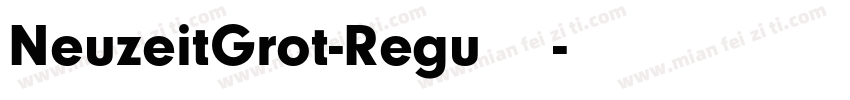 NeuzeitGrot-Regu字体下载字体转换