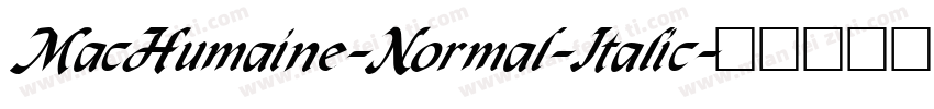 MacHumaine-Normal-Italic字体转换