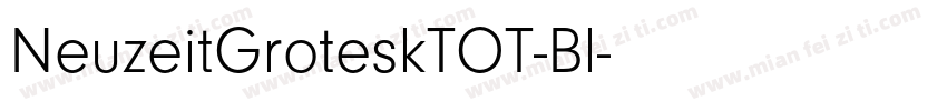 NeuzeitGroteskTOT-Bl字体转换