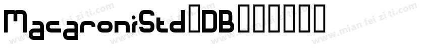 MacaroniStd-DB字体转换