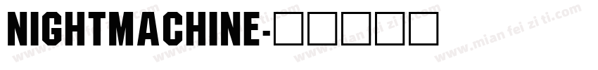 NightMachine字体转换