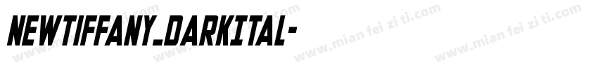NewTiffany_DarkItal字体转换