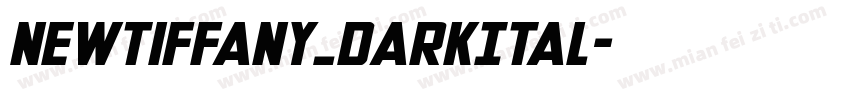 NewTiffany_DarkItal字体转换