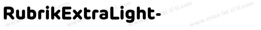 RubrikExtraLight字体转换