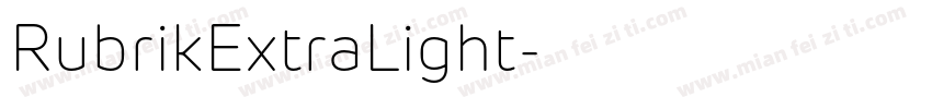 RubrikExtraLight字体转换