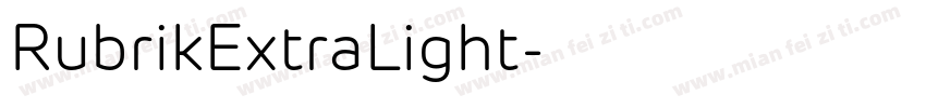 RubrikExtraLight字体转换