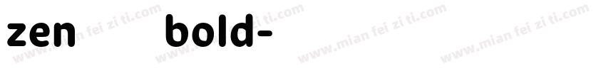 zen圆体bold字体转换