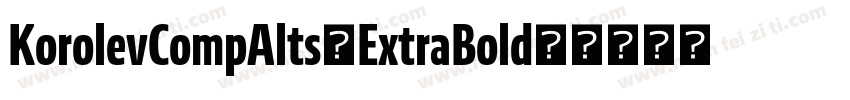 KorolevCompAlts-ExtraBold字体转换