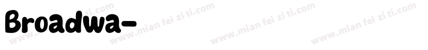 Broadwa字体转换