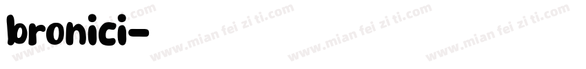bronici字体转换