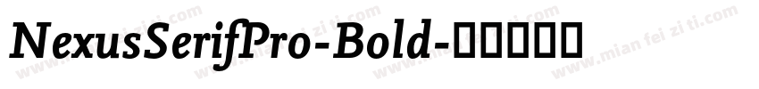 NexusSerifPro-Bold字体转换