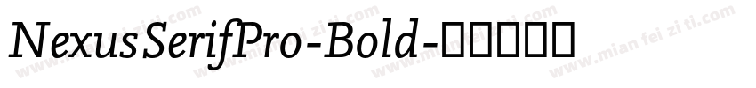 NexusSerifPro-Bold字体转换