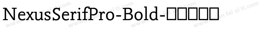 NexusSerifPro-Bold字体转换