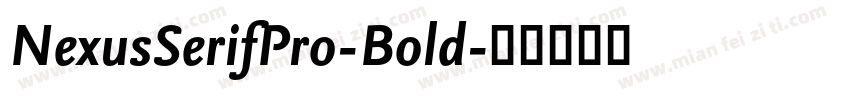 NexusSerifPro-Bold字体转换