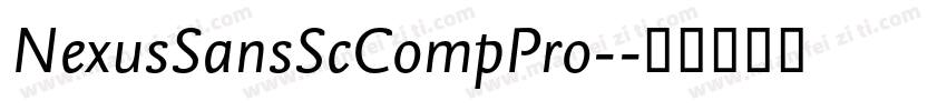 NexusSansScCompPro-字体转换