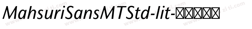 MahsuriSansMTStd-lit字体转换