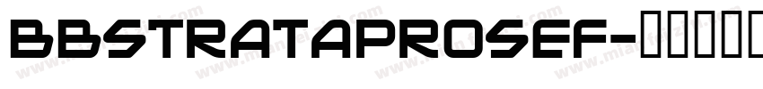 BBStrataProSEF字体转换