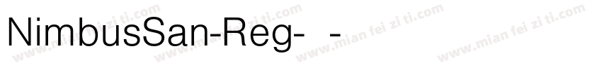 NimbusSan-Reg-常规字体转换