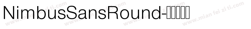 NimbusSansRound字体转换