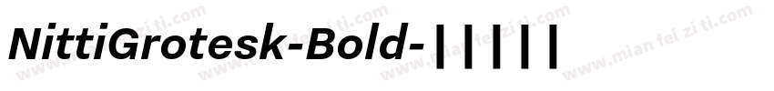 NittiGrotesk-Bold字体转换