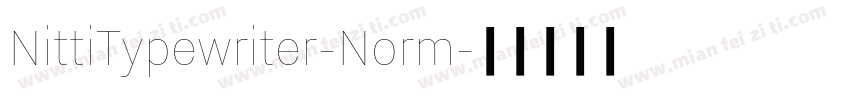 NittiTypewriter-Norm字体转换