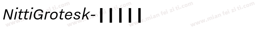 NittiGrotesk字体转换