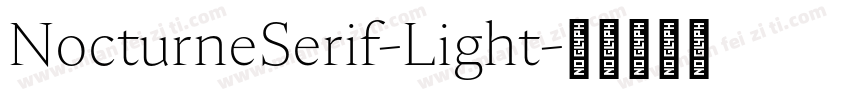 NocturneSerif-Light字体转换