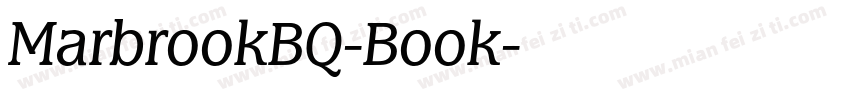 MarbrookBQ-Book字体转换