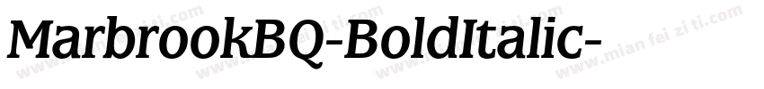 MarbrookBQ-BoldItalic字体转换