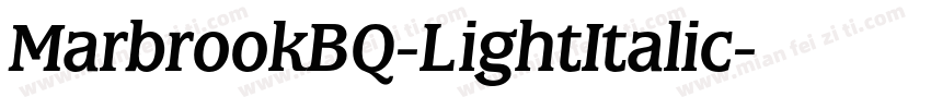 MarbrookBQ-LightItalic字体转换