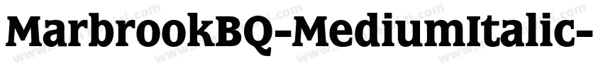 MarbrookBQ-MediumItalic字体转换