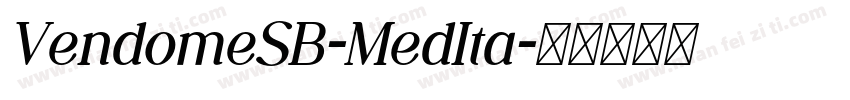 VendomeSB-MedIta字体转换