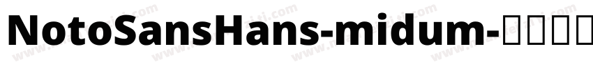 NotoSansHans-midum字体转换
