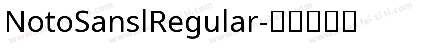 NotoSanslRegular字体转换