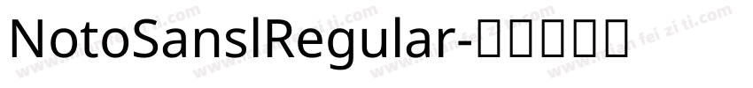NotoSanslRegular字体转换