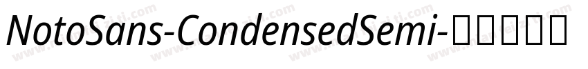 NotoSans-CondensedSemi字体转换