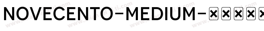 Novecento-Medium字体转换