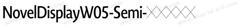 NovelDisplayW05-Semi字体转换