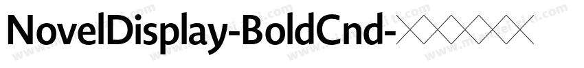 NovelDisplay-BoldCnd字体转换