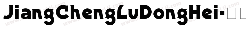 JiangChengLvDongHei字体转换