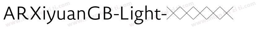 ARXiyuanGB-Light字体转换
