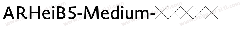 ARHeiB5-Medium字体转换