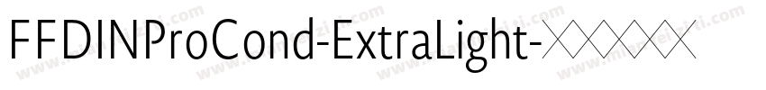 FFDINProCond-ExtraLight字体转换