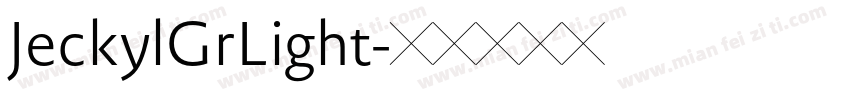 JeckylGrLight字体转换